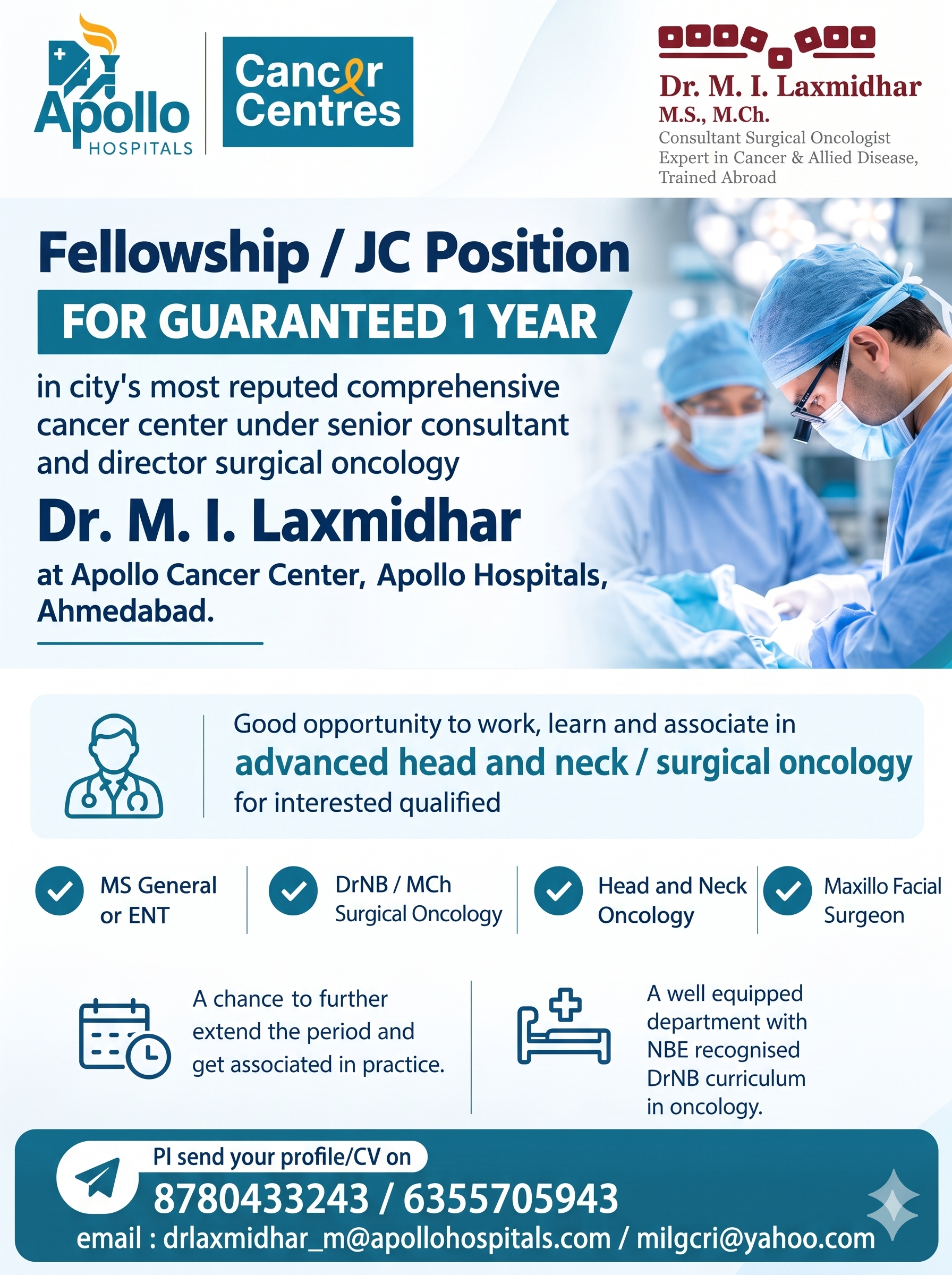 Fellowship / JC Position at Apollo Cancer Centre, Ahmedabad under Dr. M. I. Laxmidhar